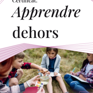 Certificat "Apprendre dehors"